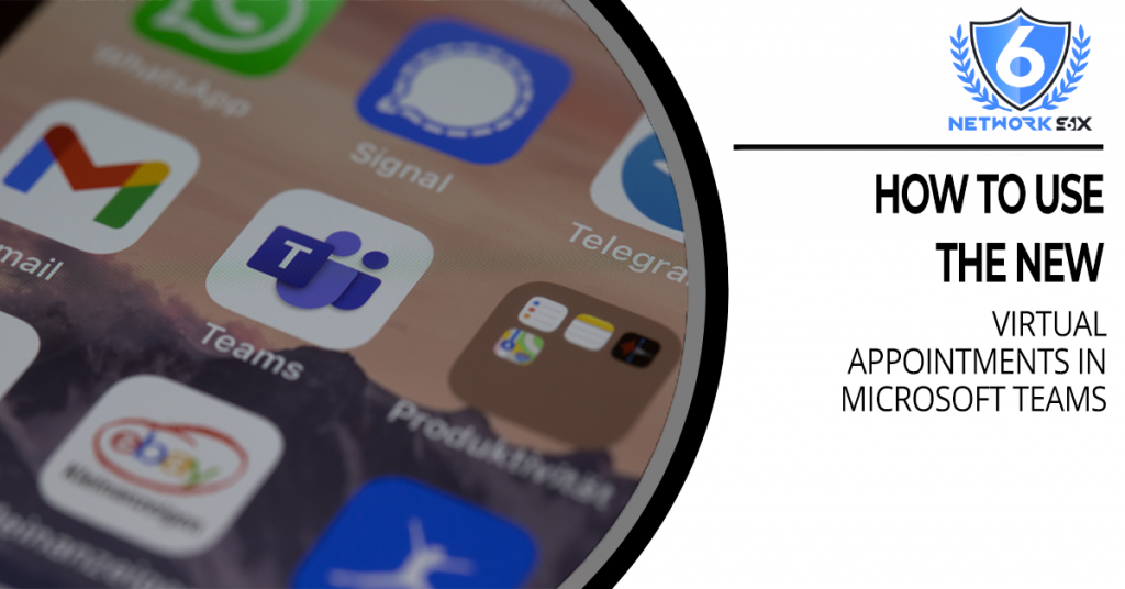 How to Use the New Virtual Appointments in Microsoft Teams